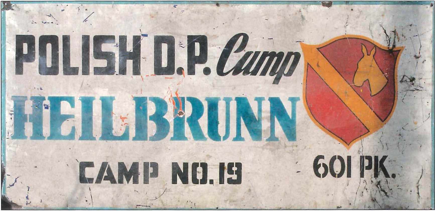 The original painted Hellbrunn camp entrance board.