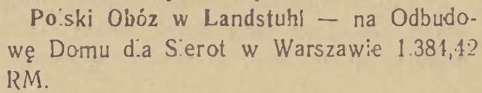 Notice in Repatriant of January 1947 recording that Landstuhl’s Polish camp contributed 1,381.42 RM to rebuilding a Warsaw orphanage.