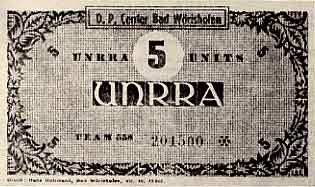 Printed scrip note for five UNRRA units headed D.P. Center Bad Wörishofen, with an ornamental border and a serial number.